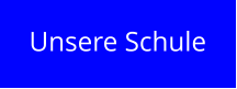 Unsere Schule